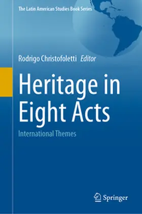 Christofoletti |  Heritage in Eight Acts | Buch |  Sack Fachmedien