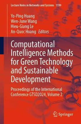 Huang / Hoang / Wang |  Computational Intelligence Methods for Green Technology and Sustainable Development | Buch |  Sack Fachmedien