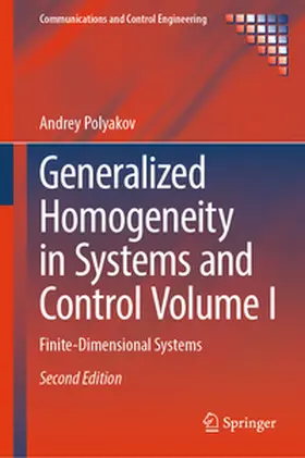Polyakov |  Generalized Homogeneity in Systems and Control Volume I | eBook | Sack Fachmedien