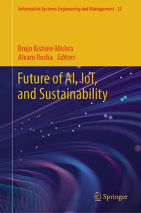 Mishra / Rocha |  Future of AI, IoT, and Sustainability | eBook | Sack Fachmedien