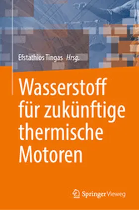 Tingas |  Wasserstoff für zukünftige thermische Motoren | eBook | Sack Fachmedien