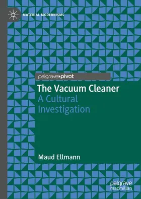 Ellmann |  The Vacuum Cleaner | Buch |  Sack Fachmedien