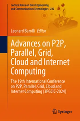 Barolli |  Advances on P2P, Parallel, Grid, Cloud and Internet Computing | eBook | Sack Fachmedien