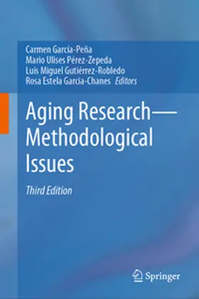 García-Peña / Pérez-Zepeda / Gutiérrez-Robledo |  Aging Research—Methodological Issues | eBook | Sack Fachmedien