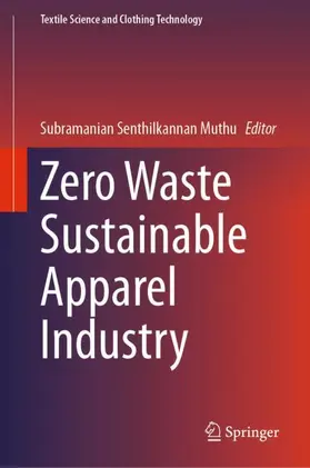 Muthu |  Zero Waste Sustainable Apparel Industry | Buch |  Sack Fachmedien