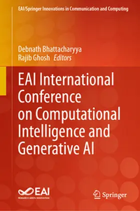Bhattacharyya / Ghosh |  EAI International Conference on Computational Intelligence and Generative AI | eBook | Sack Fachmedien
