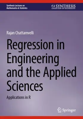 Chattamvelli |  Regression in Engineering and the Applied Sciences | Buch |  Sack Fachmedien