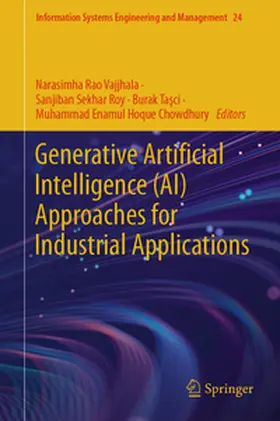 Vajjhala / Hoque Chowdhury / Roy |  Generative Artificial Intelligence (AI) Approaches for Industrial Applications | Buch |  Sack Fachmedien
