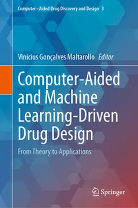 Maltarollo |  Computer-Aided and Machine Learning-Driven Drug Design | Buch |  Sack Fachmedien