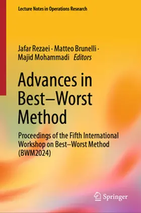 Rezaei / Mohammadi / Brunelli |  Advances in Best-Worst Method | Buch |  Sack Fachmedien