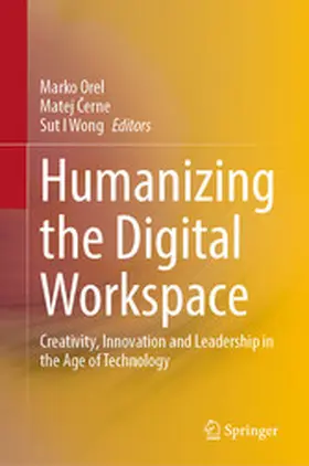 Orel / Cerne / Cerne |  Humanizing the Digital Workspace | eBook | Sack Fachmedien