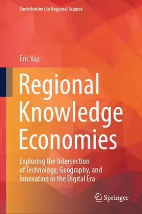 Vaz |  Regional Knowledge Economies | Buch |  Sack Fachmedien