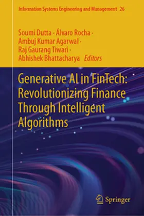 Dutta / Rocha / Agarwal |  Generative AI in FinTech: Revolutionizing Finance Through Intelligent Algorithms | eBook | Sack Fachmedien