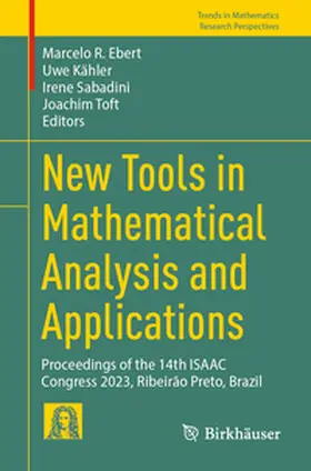 Ebert / Kähler / Sabadini |  New Tools in Mathematical Analysis and Applications | eBook | Sack Fachmedien