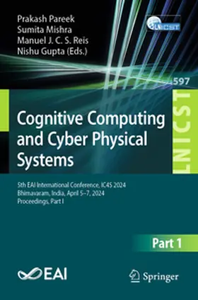 Pareek / Mishra / Reis | Cognitive Computing and Cyber Physical Systems | E-Book | sack.de