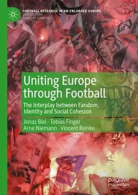 Biel / Reinke / Finger |  Uniting Europe through Football | Buch |  Sack Fachmedien