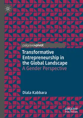 Kabbara |  Transformative Entrepreneurship in the Global Landscape | Buch |  Sack Fachmedien
