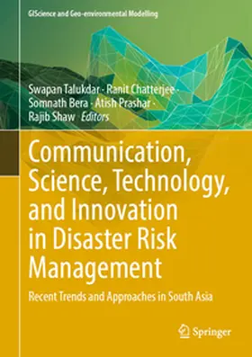 Talukdar / Chatterjee / Bera |  Communication, Science, Technology, and Innovation in Disaster Risk Management | eBook | Sack Fachmedien