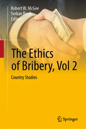 McGee / Benk |  The Ethics of Bribery, Vol 2 | Buch |  Sack Fachmedien