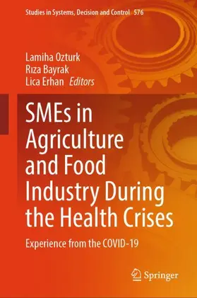Ozturk / Erhan / Bayrak |  SMEs in Agriculture and Food Industry During the Health Crises | Buch |  Sack Fachmedien