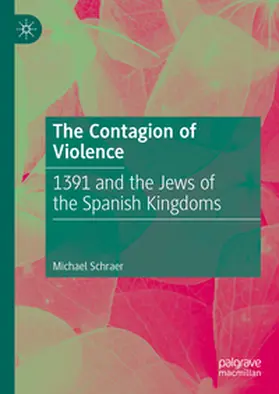 Schraer | The Contagion of Violence | E-Book | sack.de