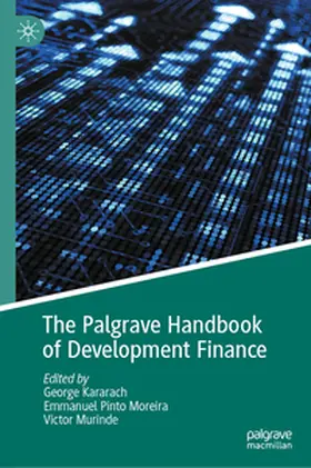 Kararach / Moreira / Murinde |  The Palgrave Handbook of Development Finance | eBook | Sack Fachmedien
