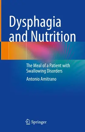 Amitrano |  Dysphagia and Nutrition | Buch |  Sack Fachmedien