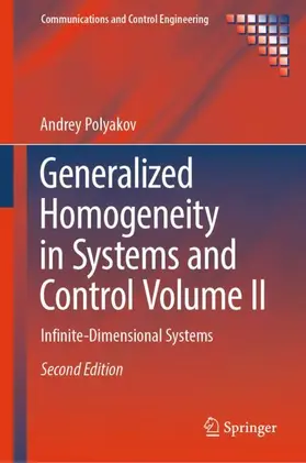 Polyakov |  Generalized Homogeneity in Systems and Control Volume II | Buch |  Sack Fachmedien