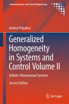 Polyakov |  Generalized Homogeneity in Systems and Control Volume II | eBook | Sack Fachmedien