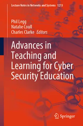 Legg / Coull / Clarke | Advances in Teaching and Learning for Cyber Security Education | E-Book | sack.de