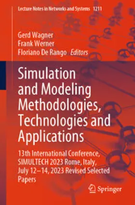 Wagner / Werner / De Rango | Simulation and Modeling Methodologies, Technologies and Applications | E-Book | sack.de