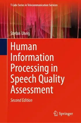 Uhrig |  Human Information Processing in Speech Quality Assessment | Buch |  Sack Fachmedien