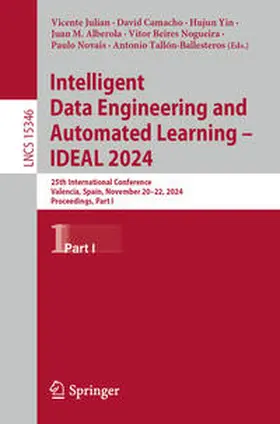 Julian / Camacho / Yin | Intelligent Data Engineering and Automated Learning – IDEAL 2024 | E-Book | sack.de