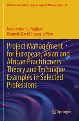 Vajjhala / Strang |  Project Management for European, Asian and African Practitioners-Theory and Technique Examples in Selected Professions | Buch |  Sack Fachmedien