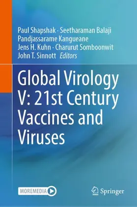 Shapshak / Balaji / Kangueane |  Global Virology V: 21st Century Vaccines and Viruses | Buch |  Sack Fachmedien