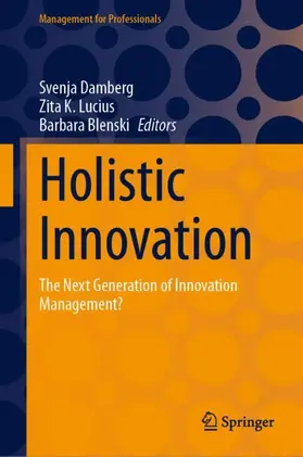 Damberg / Blenski / Lucius |  Holistic Innovation | Buch |  Sack Fachmedien