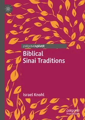 Knohl |  Biblical Sinai traditions | Buch |  Sack Fachmedien