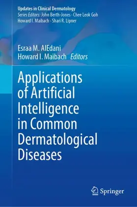 AlEdani / Maibach |  Applications of Artificial Intelligence in Common Dermatological Diseases | Buch |  Sack Fachmedien