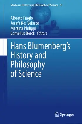 Fragio / Borck / Ros Velasco |  Hans Blumenberg's History and Philosophy of Science | Buch |  Sack Fachmedien