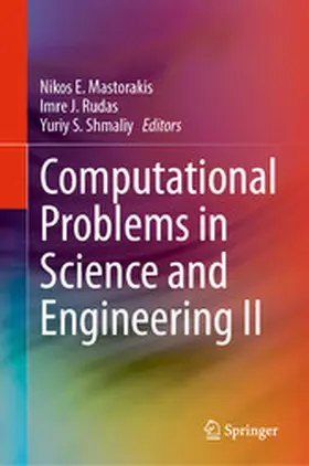 Mastorakis / Rudas / Shmaliy |  Computational Problems in Science and Engineering II | eBook | Sack Fachmedien