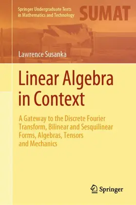 Susanka |  Linear Algebra in Context | Buch |  Sack Fachmedien