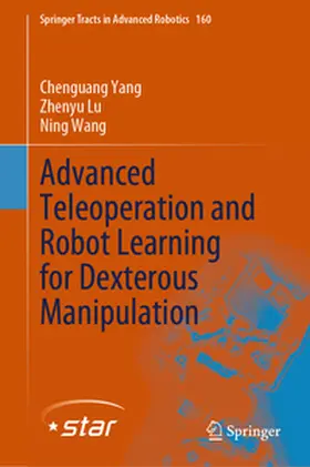 Yang / Lu / Wang | Advanced Teleoperation and Robot Learning for Dexterous Manipulation | E-Book | sack.de