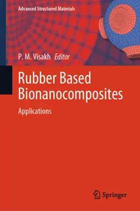 Visakh |  Rubber Based Bionanocomposites | eBook | Sack Fachmedien