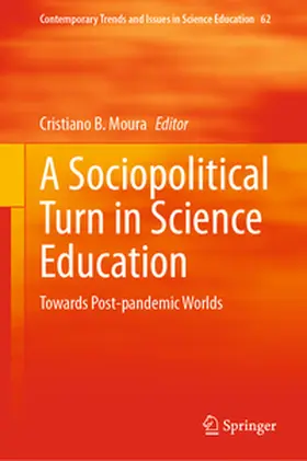 B. Moura |  A Sociopolitical Turn in Science Education | Buch |  Sack Fachmedien