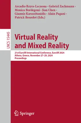 Reyes-Lecuona / Zachmann / Bordegoni |  Virtual Reality and Mixed Reality | eBook | Sack Fachmedien