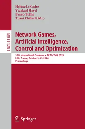 Le Cadre / Hayel / Tuffin |  Network Games, Artificial Intelligence, Control and Optimization | Buch |  Sack Fachmedien