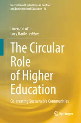 Lotti / Barile |  The Circular Role of Higher Education | eBook | Sack Fachmedien