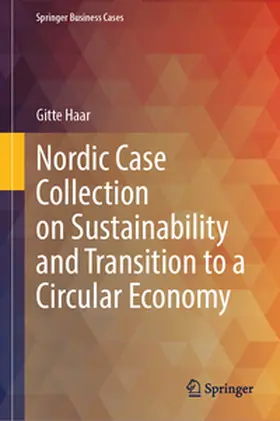 Haar |  Nordic Case Collection on Sustainability and Transition to a Circular Economy | eBook | Sack Fachmedien