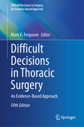 Ferguson | Difficult Decisions in Thoracic Surgery | Buch | 978-3-031-78662-4 | sack.de