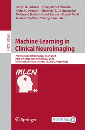 Bathula / Benet Nirmala / Dvornek |  Machine Learning in Clinical Neuroimaging | eBook | Sack Fachmedien